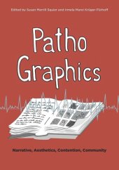 book PathoGraphics: Narrative, Aesthetics, Contention, Community