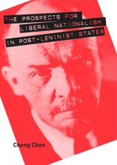 book The Prospects for Liberal Nationalism in Post-Leninist States