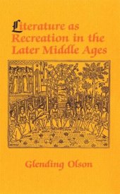 book Literature as Recreation in the Later Middle Ages