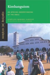 book Kimbanguism: An African Understanding of the Bible