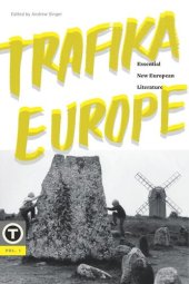 book Trafika Europe: Essential New European Literature, Vol. 1