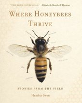 book Where Honeybees Thrive: Stories from the Field