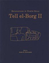 book Tell el-Borg II: Excavations in North Sinai