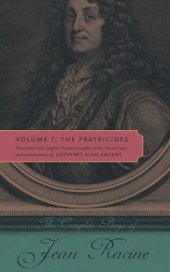 book The Complete Plays of Jean Racine: Volume 1: The Fratricides