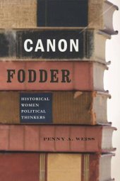 book Canon Fodder: Historical Women Political Thinkers