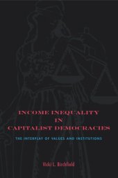 book Income Inequality in Capitalist Democracies: The Interplay of Values and Institutions