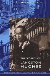 book The Worlds of Langston Hughes: Modernism and Translation in the Americas