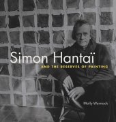 book Simon Hantaï and the Reserves of Painting