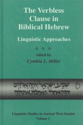 book The Verbless Clause in Biblical Hebrew: Linguistic Approaches