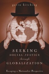 book Seeking Social Justice Through Globalization: Escaping a Nationalist Perspective