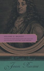 book The Complete Plays of Jean Racine: Volume 2: Bajazet