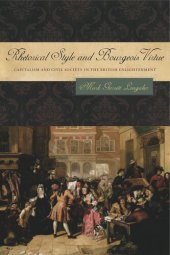 book Rhetorical Style and Bourgeois Virtue: Capitalism and Civil Society in the British Enlightenment