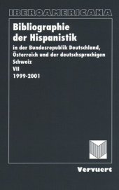 book Bibliographie der Hispanistik, Bd: VII. (1999-2001)