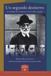 book Un segundo destierro: la sombra de Unamuno en el exilio español