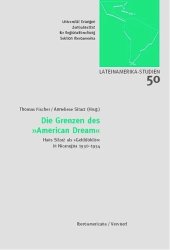 book Die Grenzen des "American Dream": Hans Sitarz als "Gelddoktor" in Nicaragua, 1930-1934