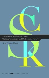 book The Narrow Pass of Our Nerves: Writing, Coloniality and Postcolonial Theory