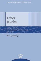 book Jüdische Schriften aus hellenistisch-römischer Zeit. Neue Folge. Lieferung 6 Leiter Jakobs: Band 1: Apokalypsen und Testamente, Lieferung 6