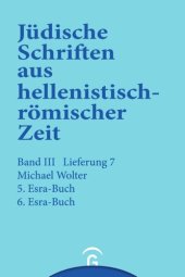 book Jüdische Schriften aus hellenistisch-römischer Zeit. Lieferung 7 5. und 6. Esra-Buch: Band III: Unterweisung in lehrhafter Form, Lieferung 7