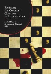 book Revisiting the Colonial Question in Latin America