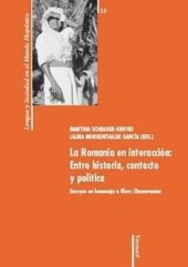 book La Romania en interacción: entre historia, contacto y política. ensayos en homenaje a Klaus Zimmermann