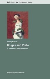 book Borges and Plato: A Game with Shifting Mirrors