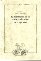 book La formación de la cultura virreinal, Vol III: El siglo XVIII