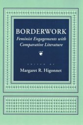 book Borderwork: Feminist Engagements with Comparative Literature