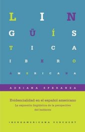 book Evidencialidad en el español americano: la expresión lingüística de la perspectiva del hablante