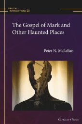 book The Gospel of Mark and Other Haunted Places