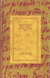 book Modelos de vida en la España del Siglo de Oro, Tomo I: El noble y el trabajador