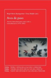 book Aves de paso: autores latinoamericanos entre exilio y transculturación (1970-2002)