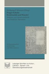 book Prager Schule: Kontinuität und Wandel: Arbeiten zur Literaturästhetik und Poetik der Narration