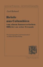 book Briefe aus Columbien einem hannoverischen Officier an seine Freunde