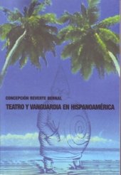 book Teatro y vanguardia en Hispanoamérica