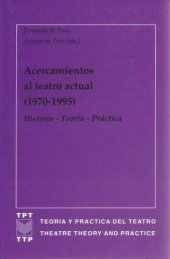 book Acercamientos al teatro actual (1970-1995): Historia - Teoría - Práctica