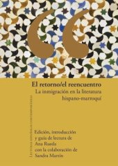 book El retorno / el reencuentro: La inmigración en la literatura hispano-marroquí