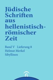 book Jüdische Schriften aus hellenistisch-römischer Zeit. Lieferung 8 Sibyllinen: Band V: Apokalypsen, Lieferung 8