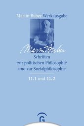 book Martin Buber Werkausgabe: Band 11 Schriften zur politischen Philosophie und zur Sozialphilosophie