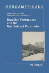 book Brazilian Portuguese and the Null Subject Parameter