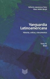 book Vanguardia latinoamericana, Tomo VI: Brasil. Historia, crítica y documentos