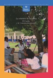 book La rebelión de las niñas: el Caribe y "la conciencia corporal"