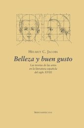 book Belleza y buen gusto: Las teorías de las artes en la literatura española del siglo XVIII