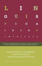 book Gramaticalización, lexicalización y análisis del discurso desde una perspectiva histórica