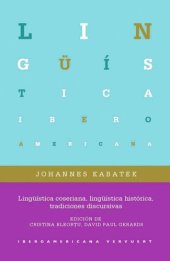 book Lingüística coseriana, lingüística histórica, tradiciones discursivas