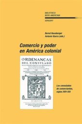 book Comercio y poder en América colonial