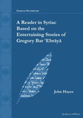 book A Reader in Syriac Based on the Entertaining Stories of Gregory Bar ʿEbrāyā