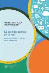 book La opinión pública en la red: Análisis pragmático de la voz de los ciudadanos