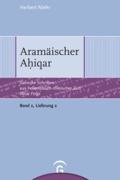 book Jüdische Schriften aus hellenistisch-römischer Zeit. Neue Folge. Lieferung 2 Aramäischer Ahiqar: Band 2: Weisheitliche, magische und legendarische Erzählungen, Lieferung 2