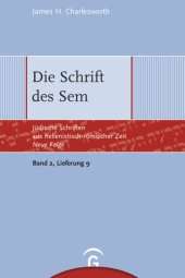 book Jüdische Schriften aus hellenistisch-römischer Zeit. Neue Folge. Lieferung 9 Die Schrift des Sem: Band 2: Weisheitliche, magische und legendarische Erzählungen, Lieferung 9