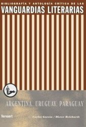 book Las vanguardias literarias en Argentina, Uruguay y Paraguay